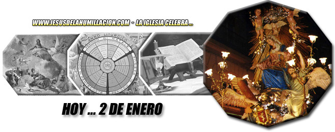 Hoy 2 de enero celebramos ...