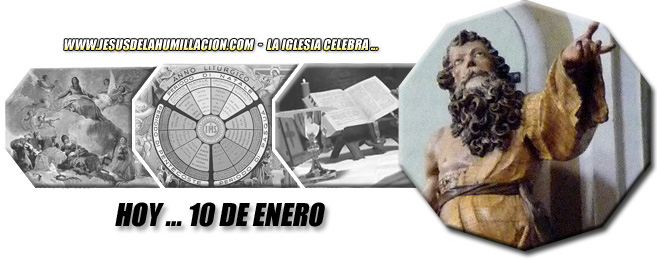 Hoy 10 de enero celebramos ...