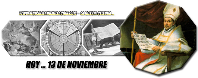 Hoy 13 de noviembre celebramos ...